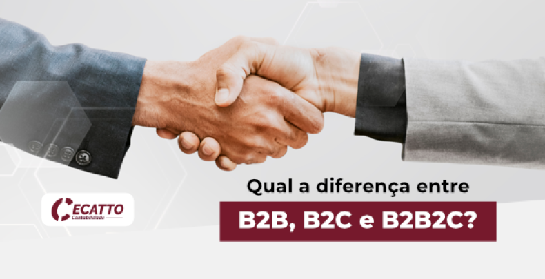Qual a diferença entre B2B, B2C e B2B2C? 
